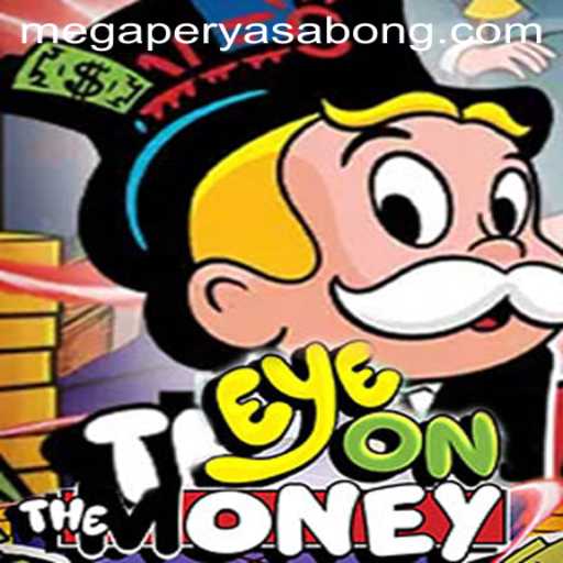 Exploring EyeOnTheMoney: A Thrilling Adventure in Megaperya