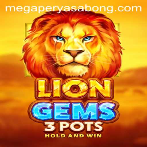 Exploring LionGems3pots: The New Sensation in the World of Megaperya